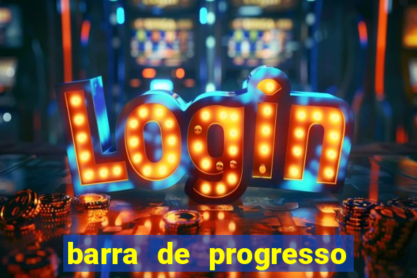 barra de progresso 99 blaze o que significa